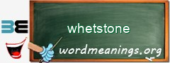 WordMeaning blackboard for whetstone